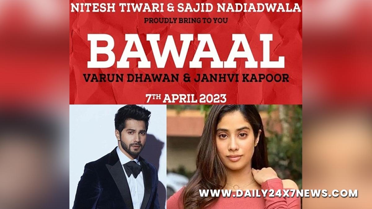 Varun Dhawan, Bollywood, Entertainment, Mumbai, Actor, Cinema, Hindi Films, Movie, Mumbai News, Janhvi Kapoor, Bollywood, Entertainment, Mumbai, Actress, Cinema, Hindi Films, Movie, Mumbai News, Heroine, Nitesh Tiwari, Bawaal