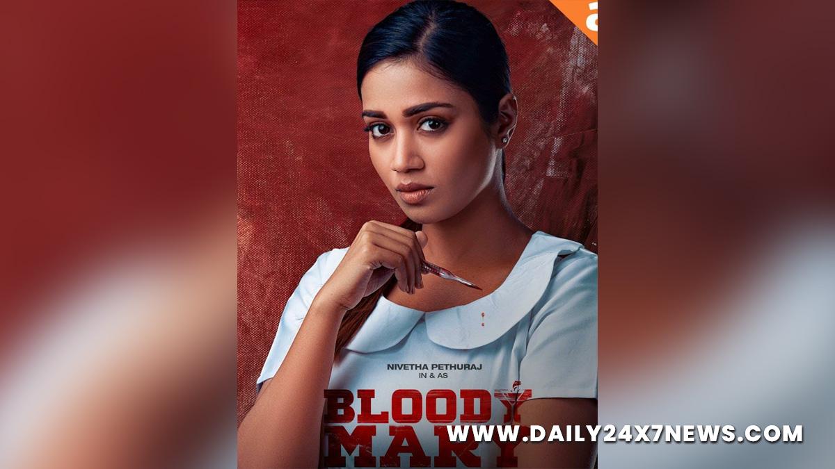 Tollywood, Entertainment, Actor, Actress, Cinema, Movie, Telugu Films, Nivetha Pethuraj, Bloody Mary