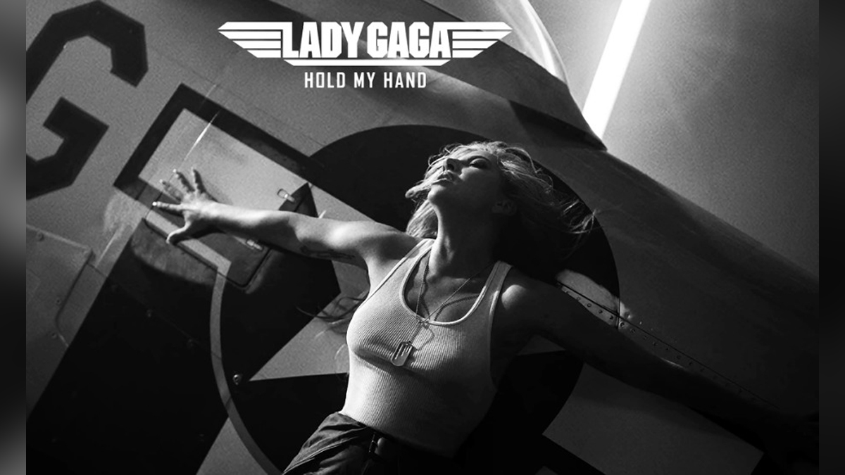 Music, Entertainment, Mumbai, Singer, Song, Lady Gaga, Hold My Hand, Top Gun Maverick