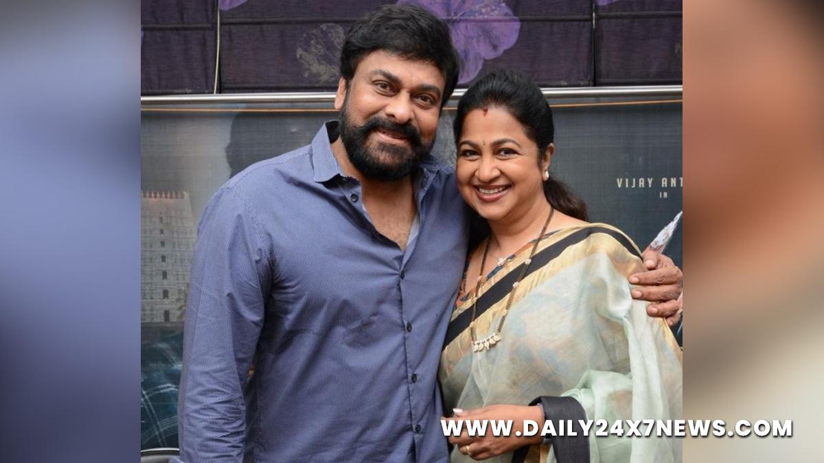 Radhika Sarathkumar announces massive project with Chiranjeevi - Daily 24x7  News