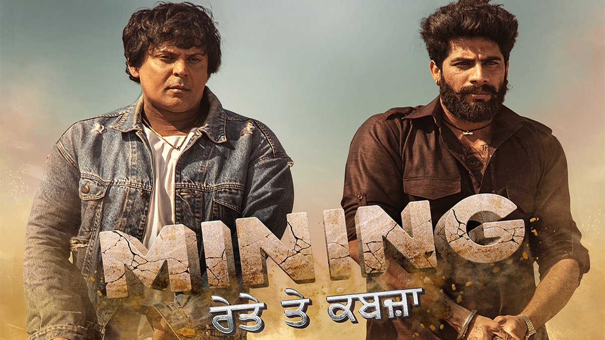 Pollywood, Mining, Singga, Ranjha Vikram Singh, Sara Gurpal, Sweetaj Brar, Mining Release Date, Mining Cast, Mining Movie, Mining Movie Release Date, Mining Movie Cast, Simranjit Singh Hundal, Ranjha Vikram Singh Singga, Ranjha Vikram Singh Singga Movie, Mining Singga Ranjha Vikram Singh, Punjabi Movie Mining, Mining Rethey te Kabzaa, Mining Rethey te Kabzaa Release Date, Mining Rethey te Kabzaa Movie