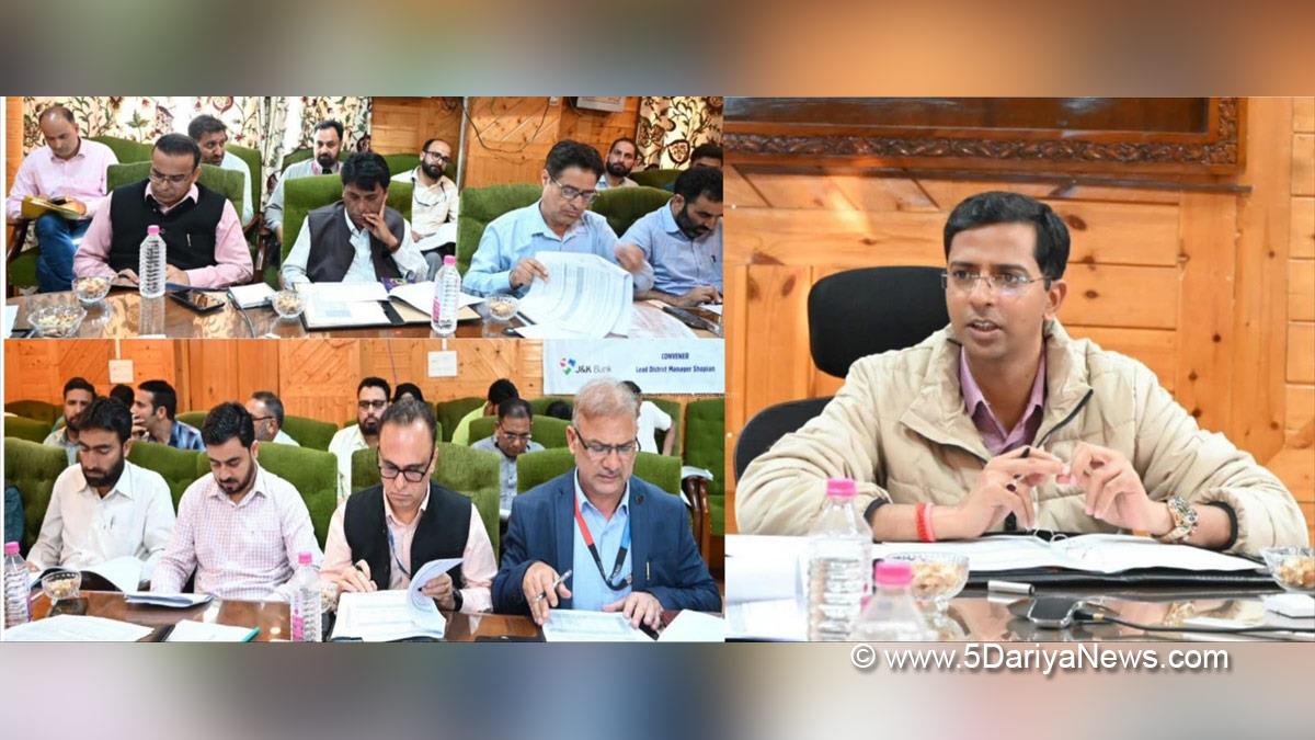 Shishir Gupta, Shopian, DDC Shopian, District Development Commissioner Shopian, Kashmir, Jammu And Kashmir, Jammu, District Administration Shopian, District Level Review Committee, DLRC, District Consultative Committee, DCC, District Level RSETI Advisory Committee, DLRAC