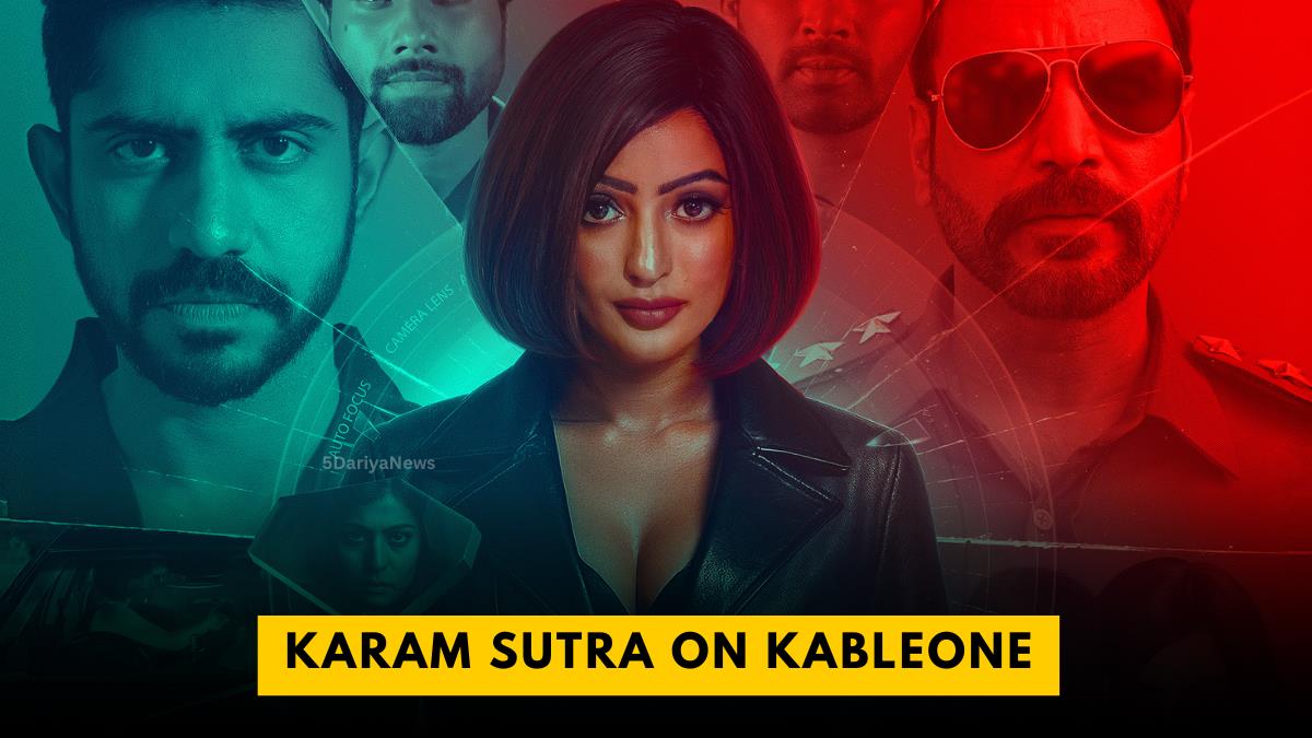 Karam Sutra On KableOne