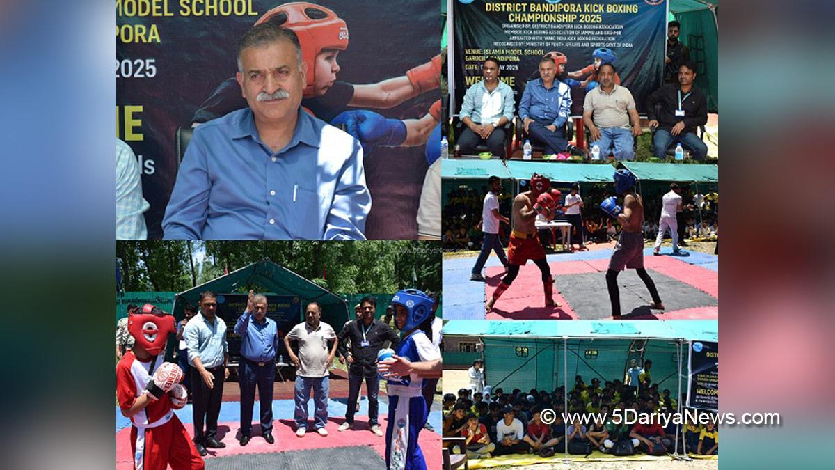 Manzoor Ahmad Qadri, Bandipora, Deputy Commissioner Bandipora, Kashmir, Jammu And Kashmir, Jammu, District Administration Bandipora, District Kickboxing Championship 2025, Nasha Mukt Bharat Abhiyan