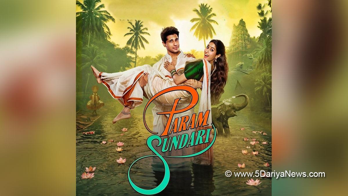 Bollywood, Sidharth Malhotra, Janhvi Kapoor, Param Sundari, Param Sundari Movie, Param Sundari Release Date, Param Sundari Cast