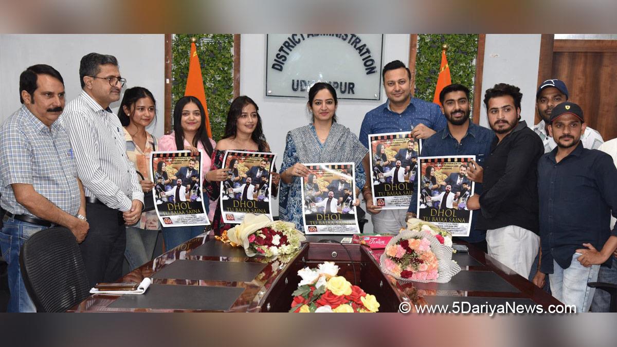 Saloni Rai, Udhampur, DDC Udhampur, District Development Commissioner Udhampur, Kashmir, Jammu And Kashmir, Jammu, District Administration Udhampur, Dhol Tu Bajaa Sajna