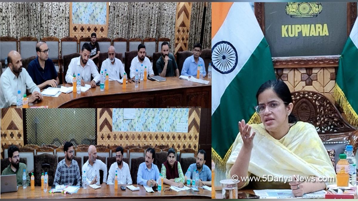 Ayushi Sudan, Kupwara, Deputy Commissioner Kupwara, Kashmir, Jammu And Kashmir, Jammu, District Administration Kupwara, District Level Aadhaar Monitoring Committee, DLAMC
