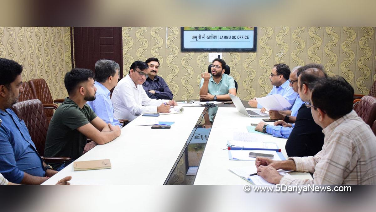 Sachin Kumar Vaishya, Jammu, Sachin Kumar Vaishay, Deputy Commissioner Jammu, Kashmir, Jammu And Kashmir, District Administration Jammu