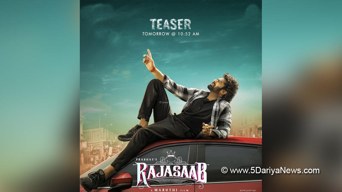 Tollywood, Prabhas, Prabhas The RajaSaab, The RajaSaab Movie, The RajaSaab Release Date, The RajaSaab Teaser, The RajaSaab Movie Release Date, The RajaSaab Cast