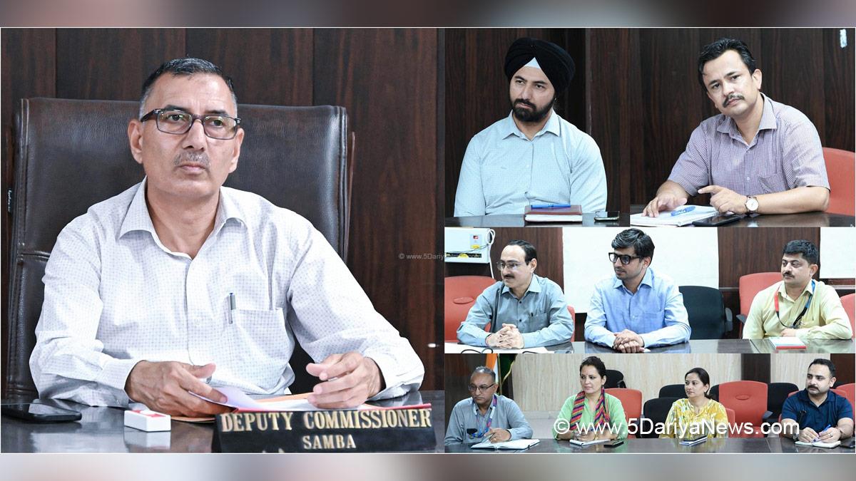 Rajesh Sharma, Rajesh Kumar Sharma, Samba, Deputy Commissioner Samba, Kashmir, Jammu And Kashmir, Jammu, District Administration Samba, District Level Implementation Committee, DLIC